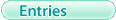 Entries